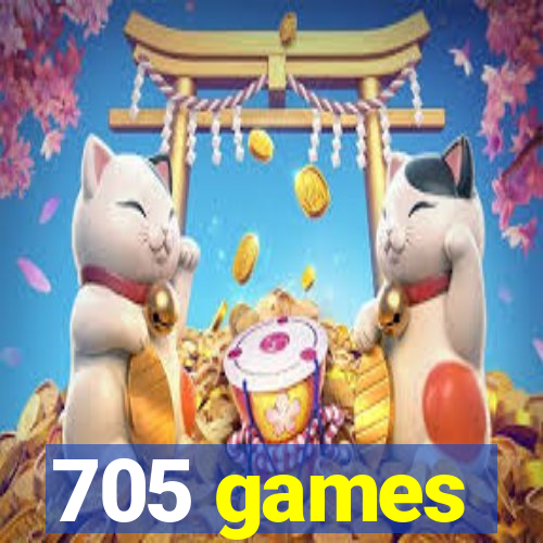 705 games