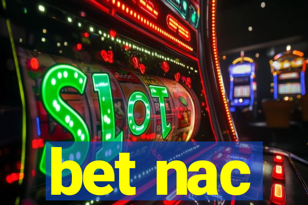 bet nac