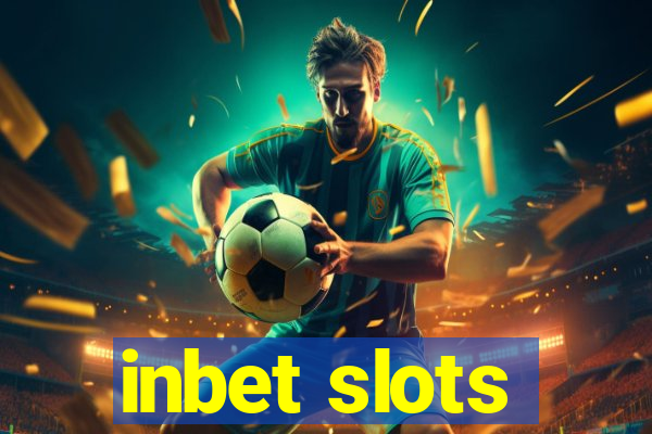 inbet slots