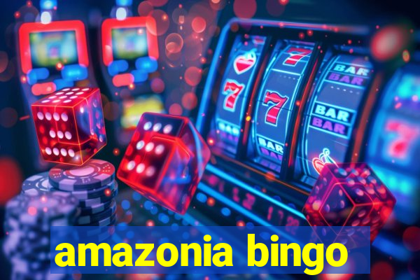 amazonia bingo