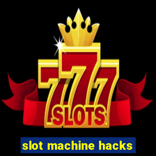 slot machine hacks