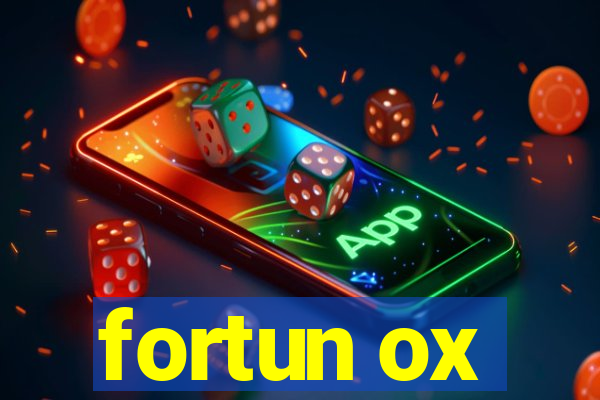 fortun ox