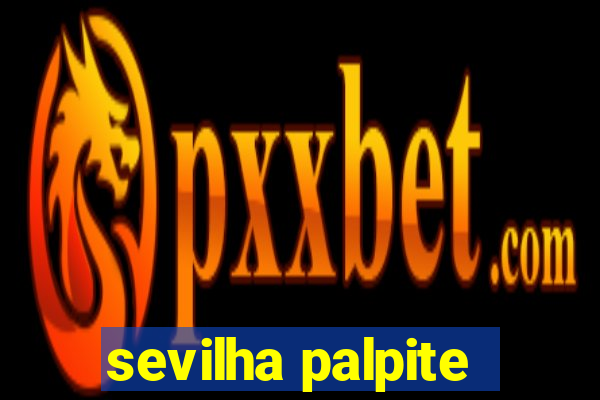 sevilha palpite