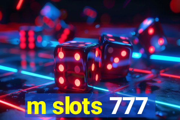 m slots 777