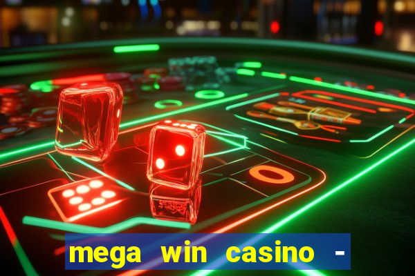 mega win casino - vegas slots