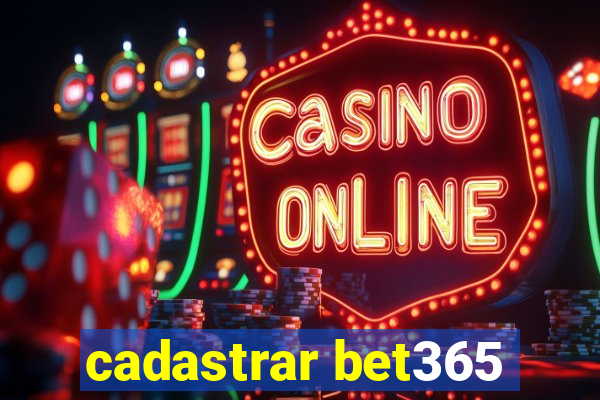 cadastrar bet365