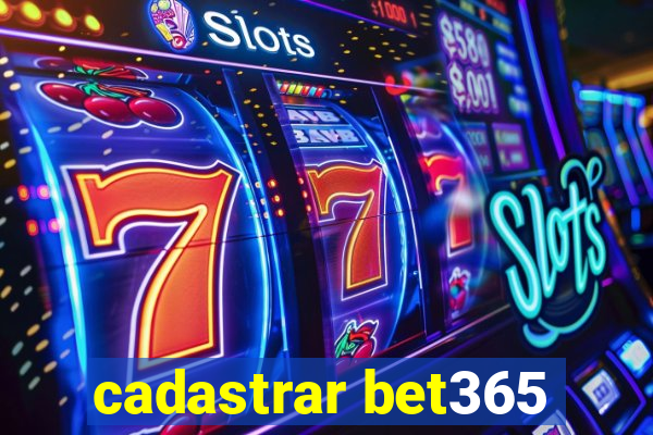 cadastrar bet365