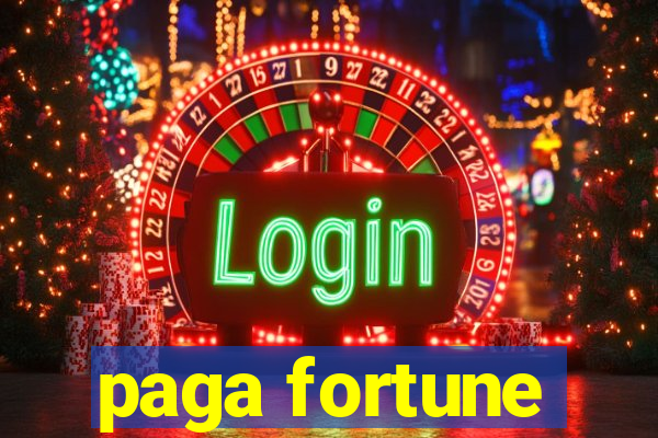 paga fortune