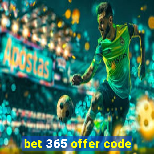 bet 365 offer code