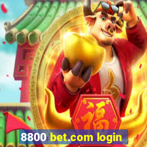 8800 bet.com login