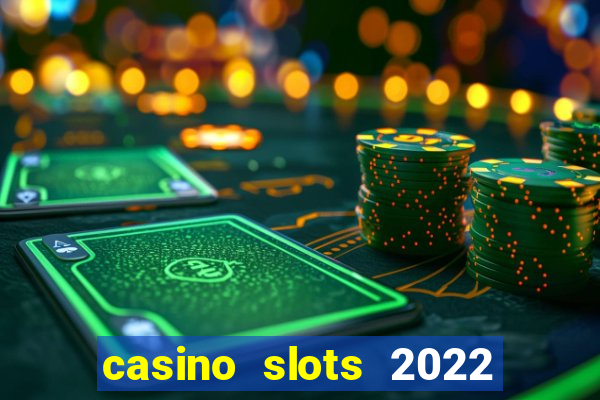 casino slots 2022 | wynnbet