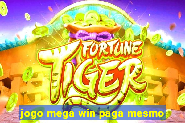 jogo mega win paga mesmo