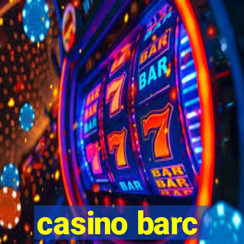 casino barc