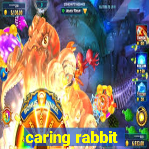 caring rabbit