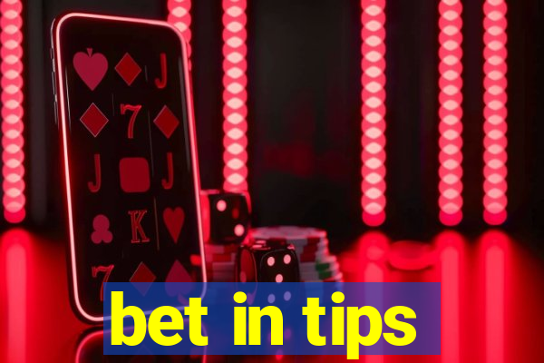 bet in tips