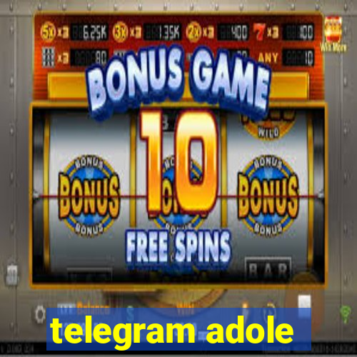 telegram adole