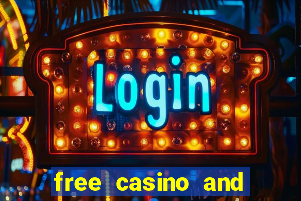 free casino and slot games