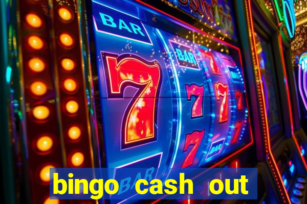 bingo cash out real money cash app