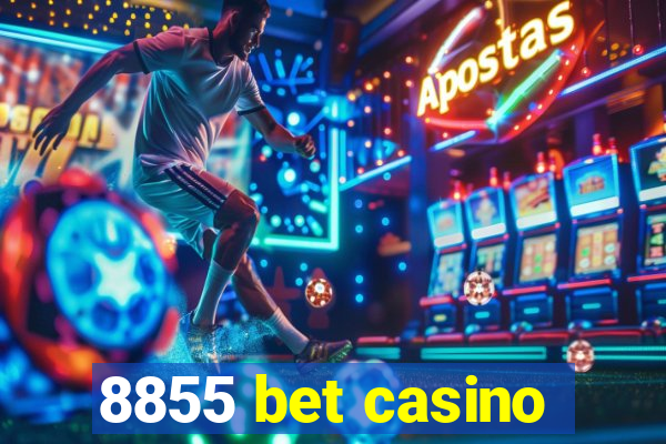 8855 bet casino