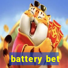 battery bet