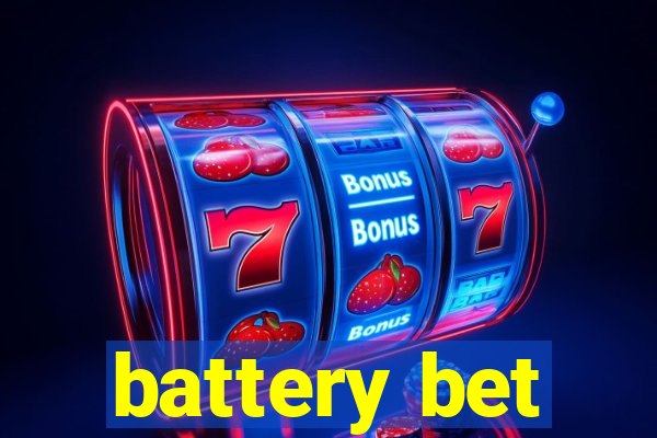 battery bet