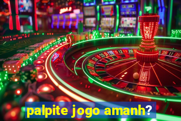 palpite jogo amanh?