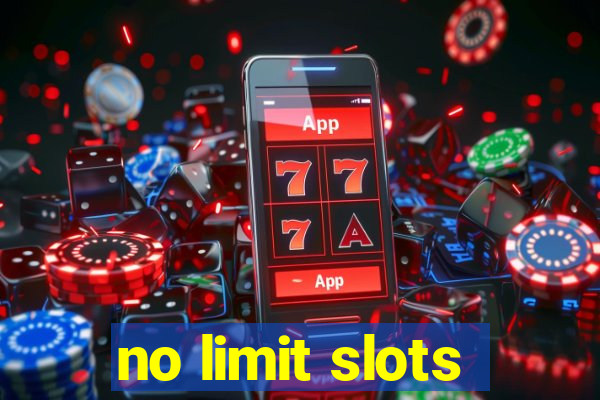 no limit slots