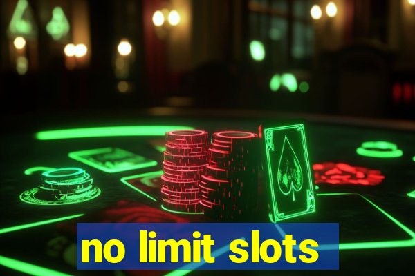 no limit slots