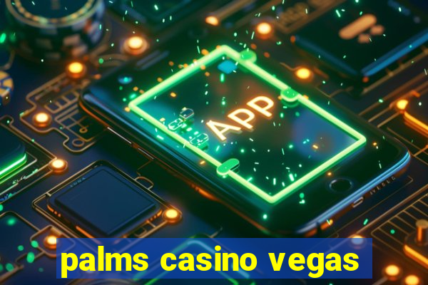 palms casino vegas