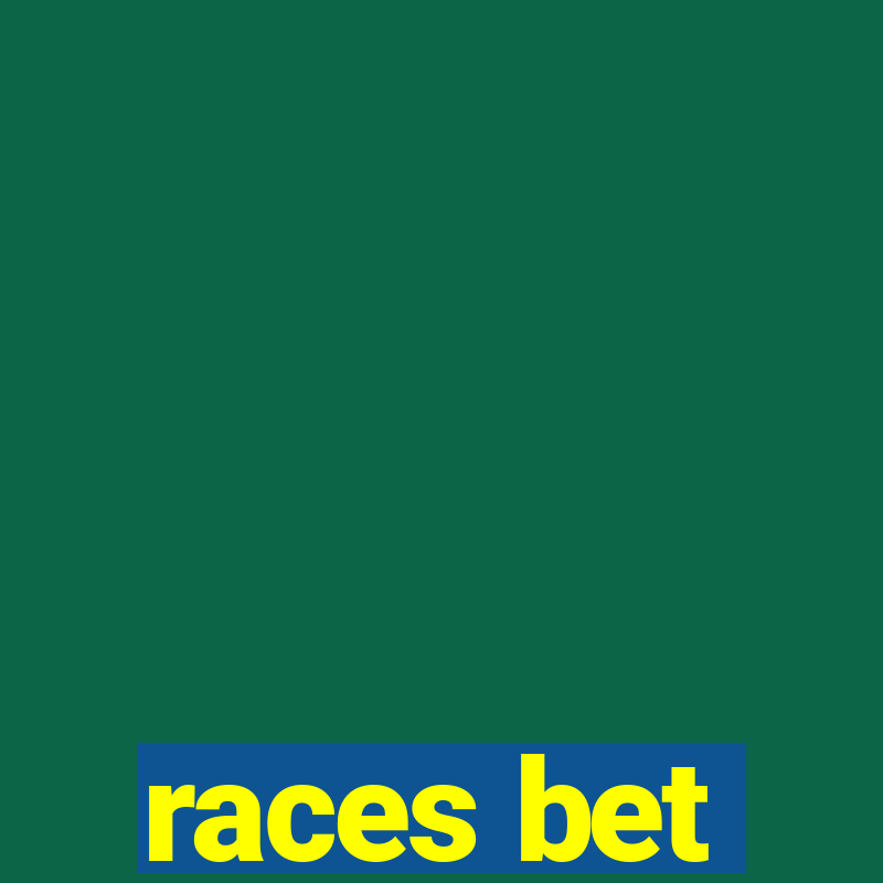 races bet