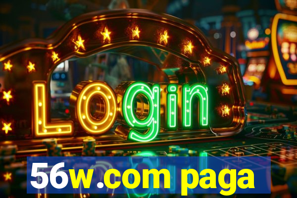 56w.com paga