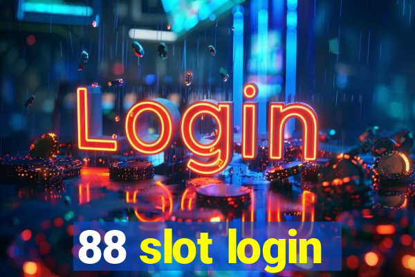 88 slot login