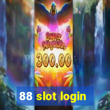 88 slot login