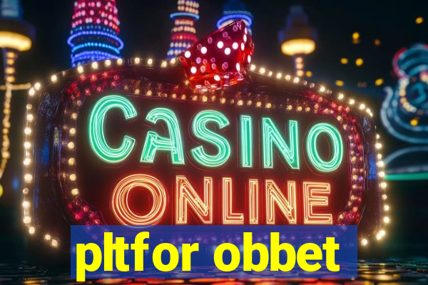 pltfor obbet