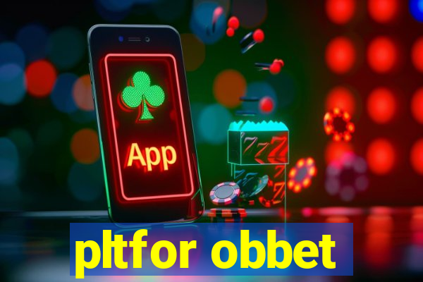 pltfor obbet