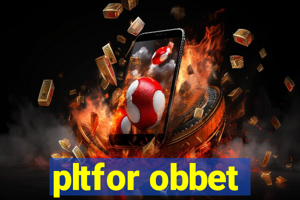 pltfor obbet