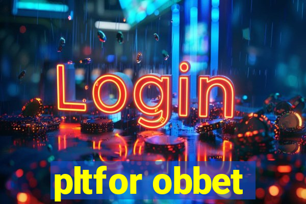 pltfor obbet