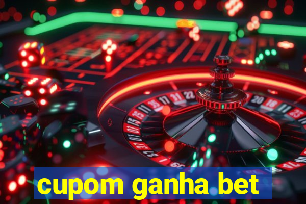 cupom ganha bet