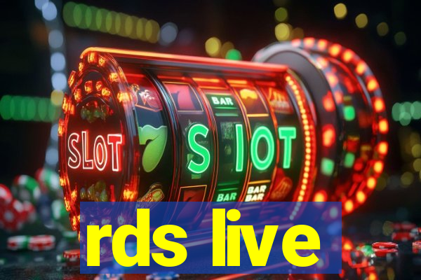 rds live