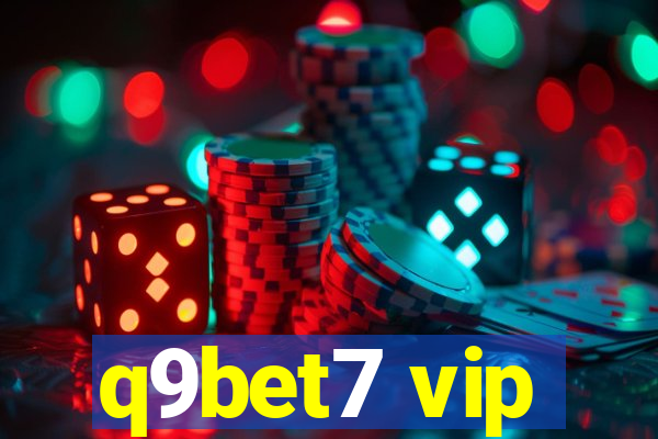 q9bet7 vip