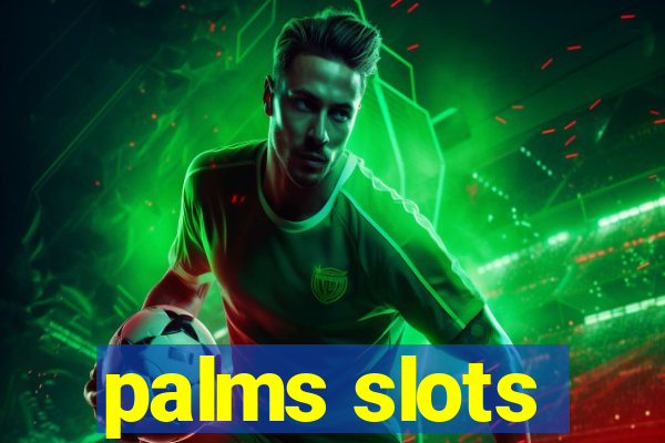 palms slots