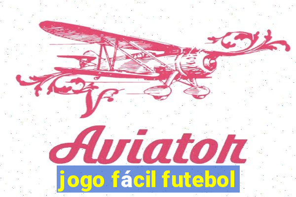 jogo fácil futebol