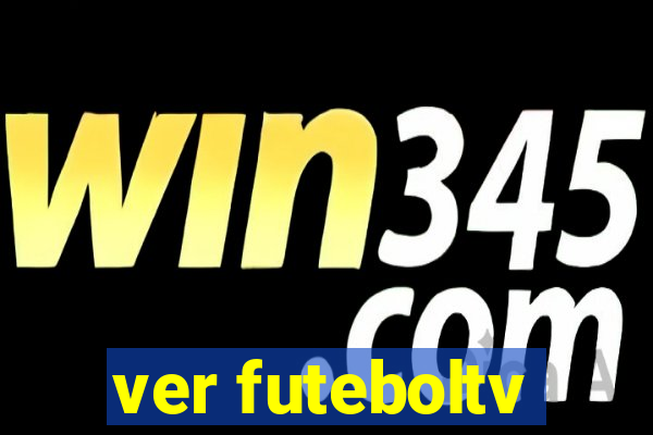 ver futeboltv