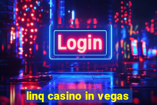 linq casino in vegas