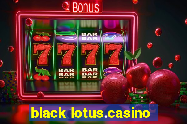 black lotus.casino