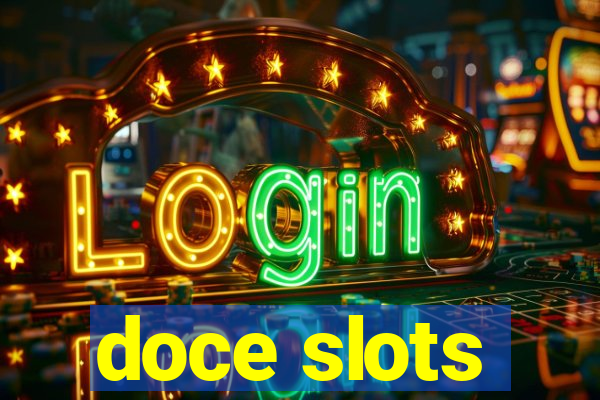 doce slots