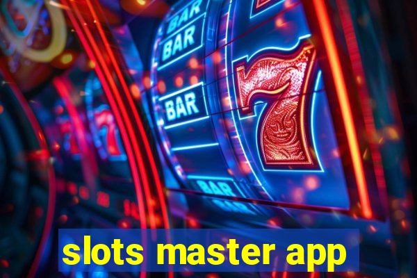 slots master app