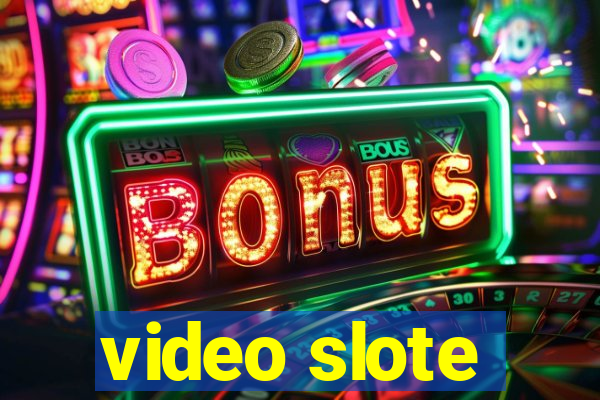 video slote