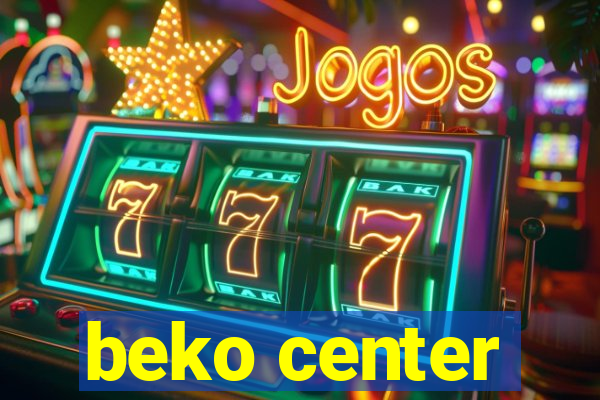 beko center