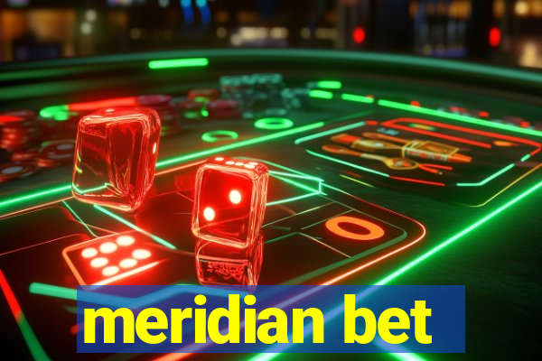 meridian bet